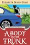 [Myrtle Clover Mysteries 12] • A Body in the Trunk